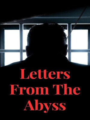 cover image of Letters From the Abyss